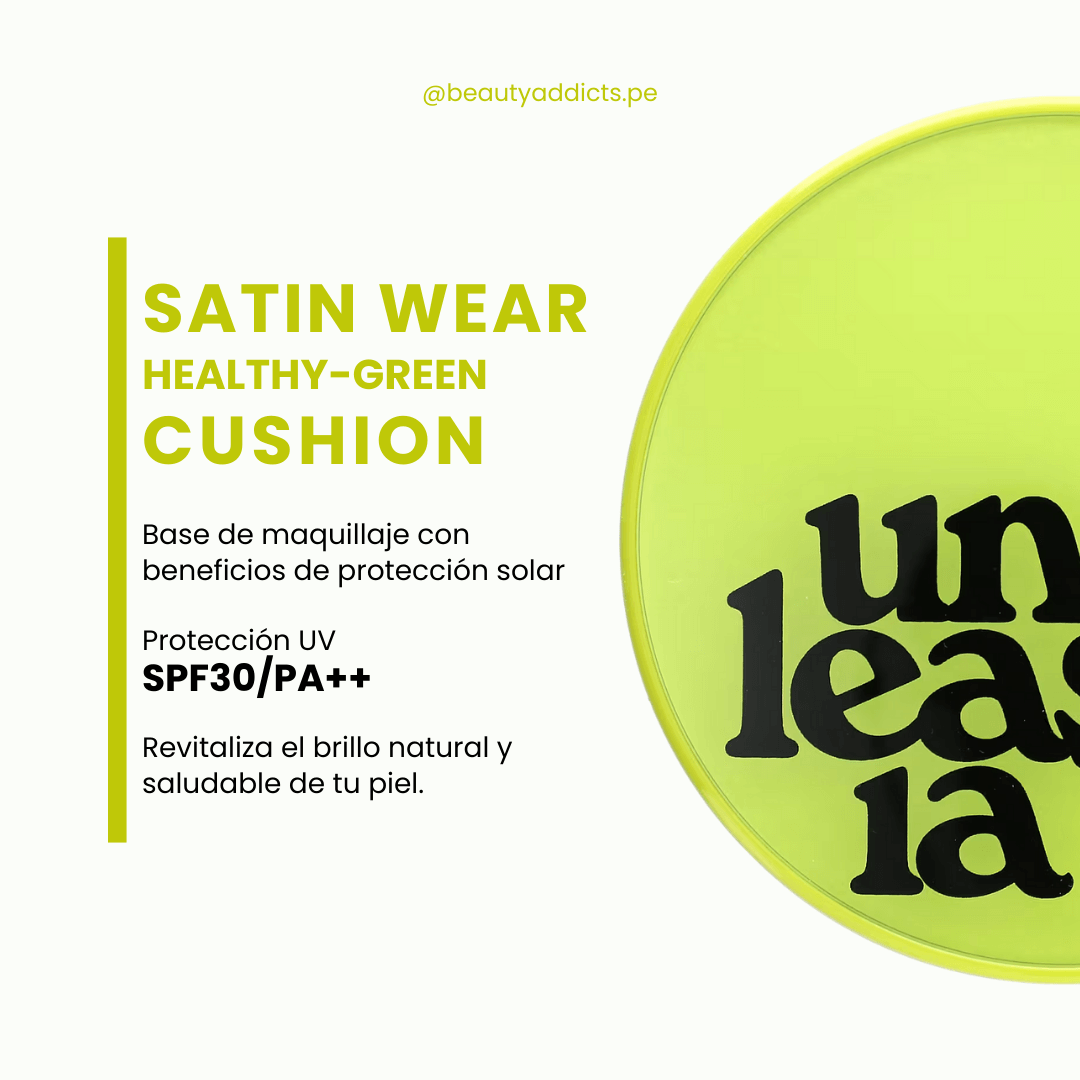 Base en cushion Satin Wear para unificar tono y dar efecto saludable.
