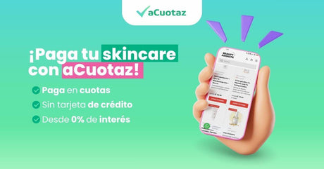 Para tu skincare en cuotas sin intereses con Acuotaz