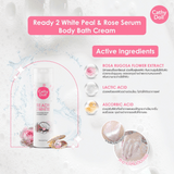 Ready 2 White Pearl & Rose Serum Body Bath Cream