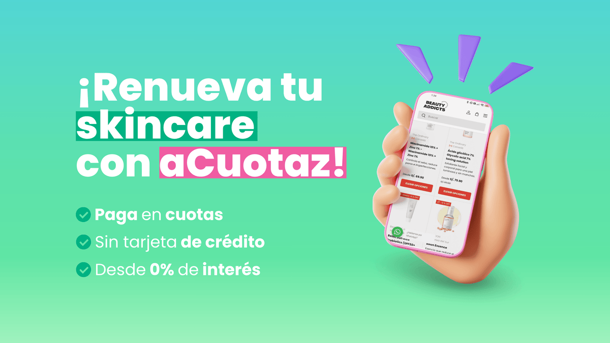 Paga en cuotas tu skincare con Acuotaz en Beauty Addicts.